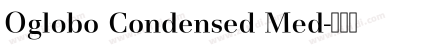 Oglobo Condensed Med字体转换